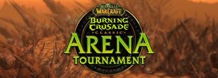 Burning Crusade Classic Arena Tournament Viewers Guide