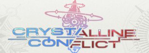Crystalline Conflict European Tournament Announced!