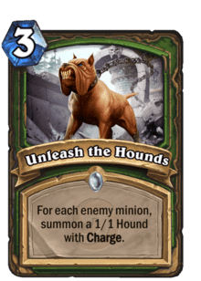 Unleash the Hounds