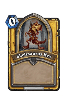 Skelesaurus Hex Heroic