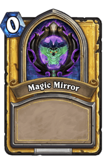 Magic Mirror Heroic
