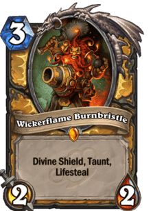 Wickerflame Burnbristle