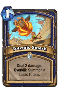 Totemic Smash