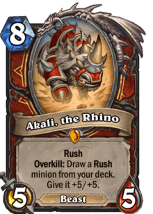 Akali, the Rhino