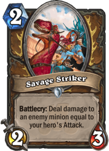 Savage Striker - Rastakhan's Rumble