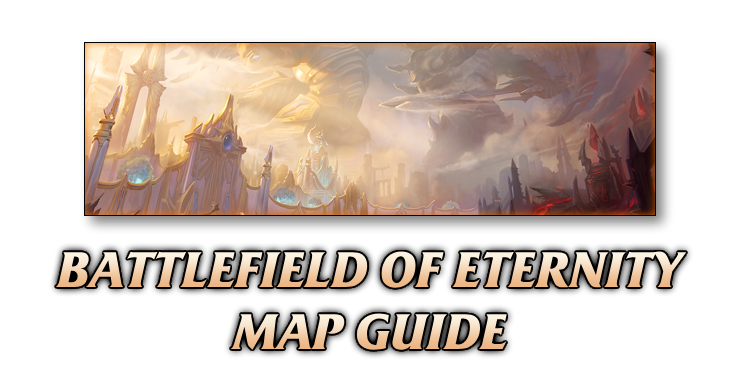 Battlefield of Eternity Map Guide