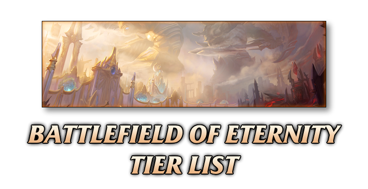 Battlefield of Eternity Tier List