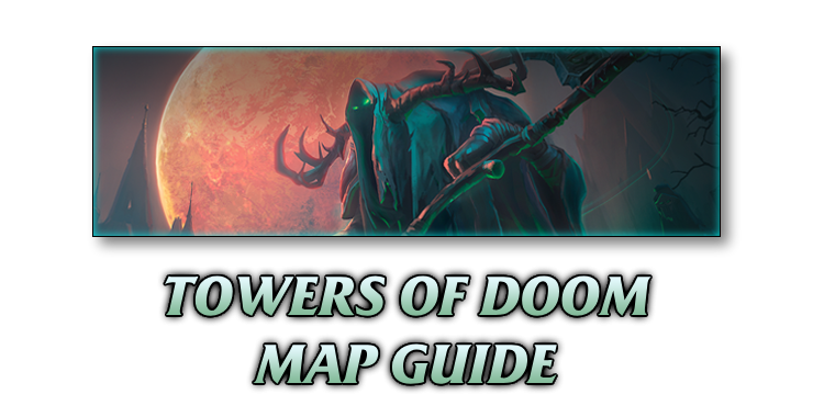 Towers of Doom Map Guide Banner Image