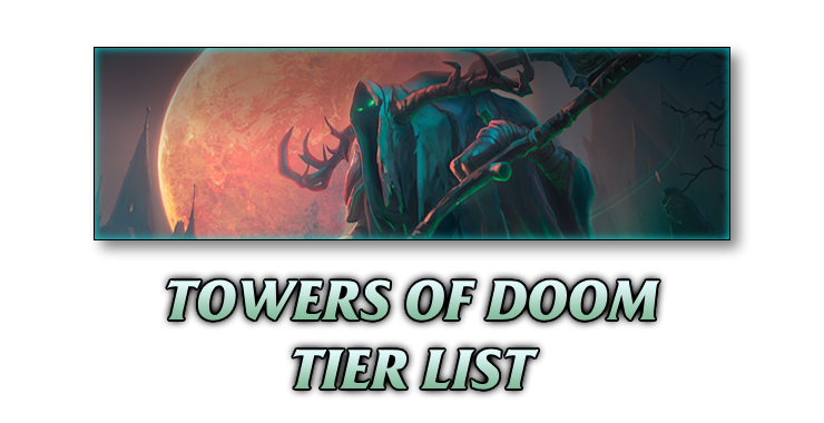 Towers of Doom Tier List Banner Image