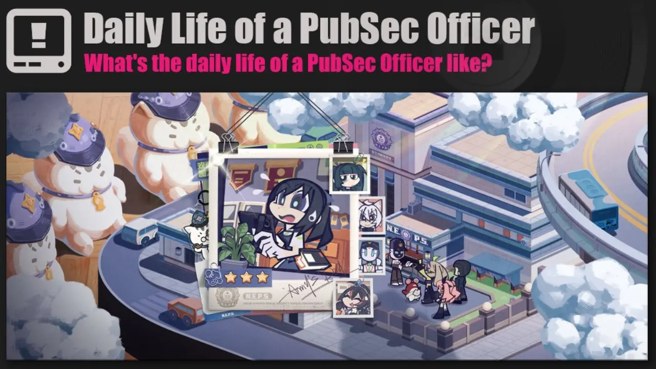 Daily Life of a PubSec Officer