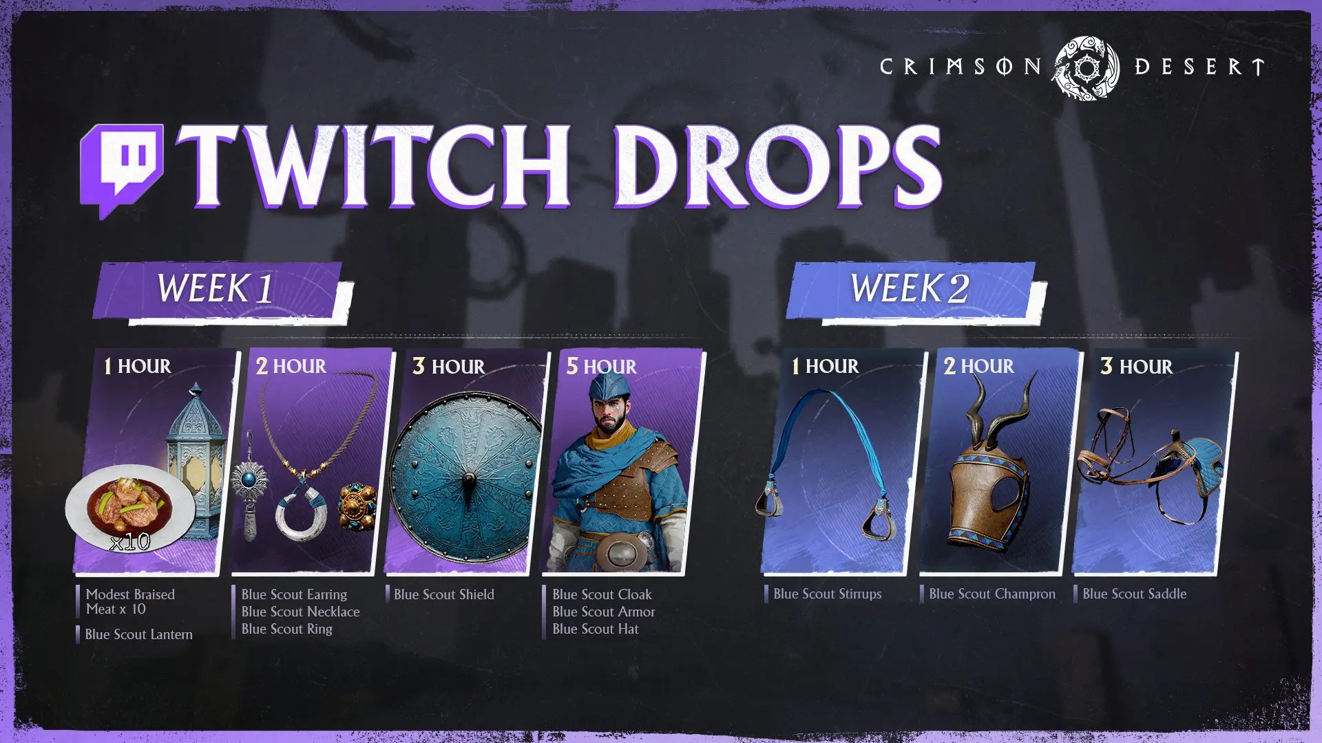 A promotional graphic for Crimson Desert Twitch Drops featuring two weeks of rewards. The layout is divided into Week 1 and Week 2 sections with time-based milestones: Week 1 Rewards: Includes Modest Braised Meat, a Blue Scout Lantern, jewelry (earring, necklace, and ring), a circular teal Blue Scout Shield, and a character wearing the Blue Scout Cloak, Armor, and Hat. Week 2 Rewards: Focuses on mount accessories including Blue Scout Stirrups, a horned Blue Scout Champron, and a Blue Scout Saddle. The background is a dark purple with the game logo and Twitch icon in the top corners.